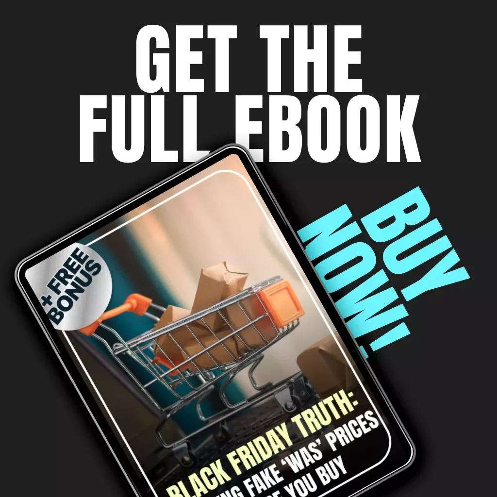 Black Friday Truth: Spotting Fake ‘Was’ Prices Before You Buy | Digital eBook for Smart Shoppers | Tips for Spotting Inflated “Was” Prices | Consumer Awareness Guide