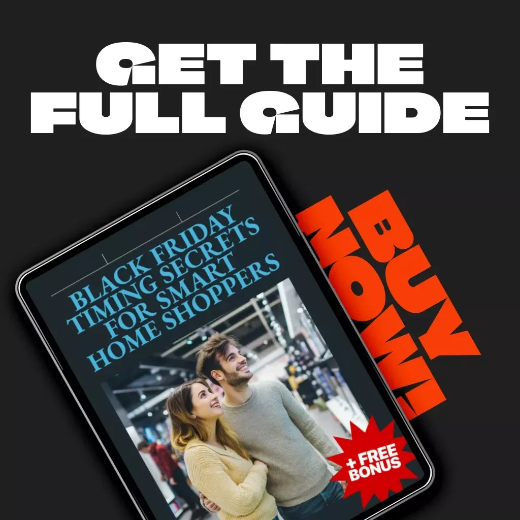 Black Friday Timing Secrets for Smart Home Shoppers | Digital Guide, eBook, Checklist for Finding the Best Smart Home Deals, AI Shopping Prompts & Cyber Monday Savings Tips