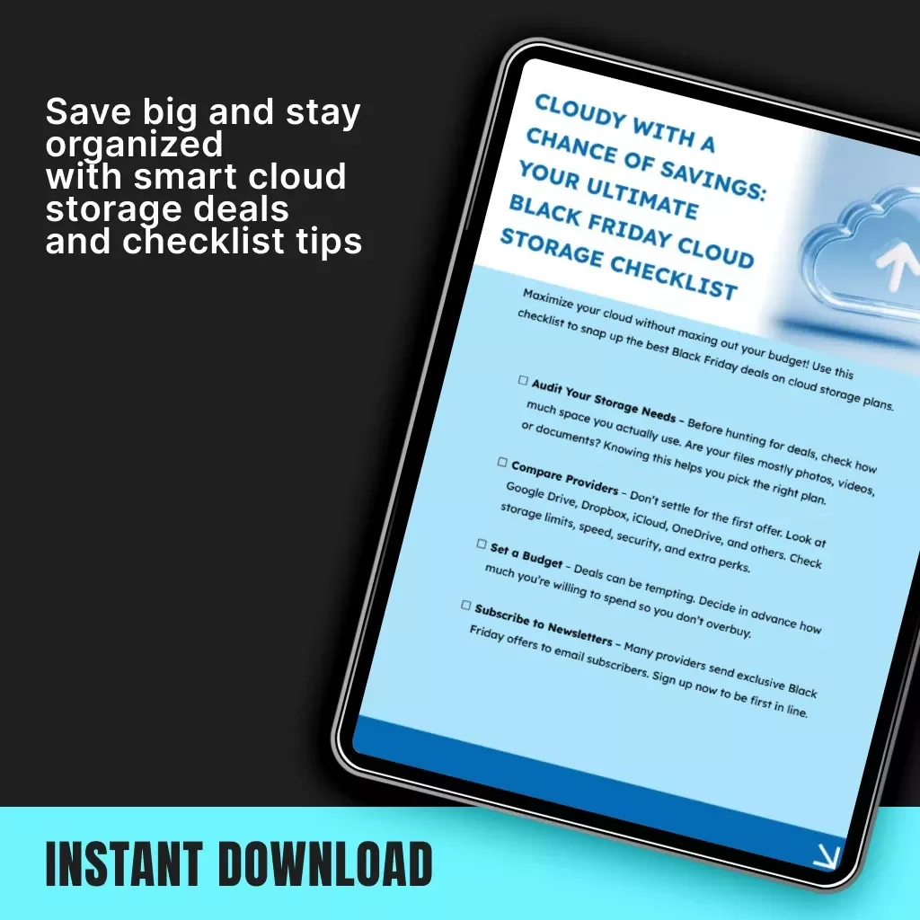 Cloudy with a Chance of Savings: Your Ultimate Black Friday Cloud Storage Checklist | Digital Download | Tips for Finding Black Friday Deals on Cloud Storage Plans | eBook for Smart Shoppers