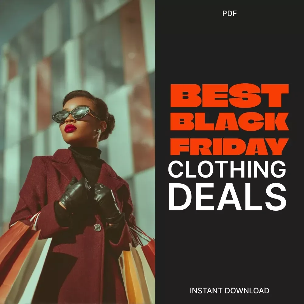 How to Choose the Best Black Friday Clothing Deals | Smart Shopping Guide for Fashion Lovers, Bargain Hunters & Savvy Shoppers | Digital Download eBook for Black Friday Savings