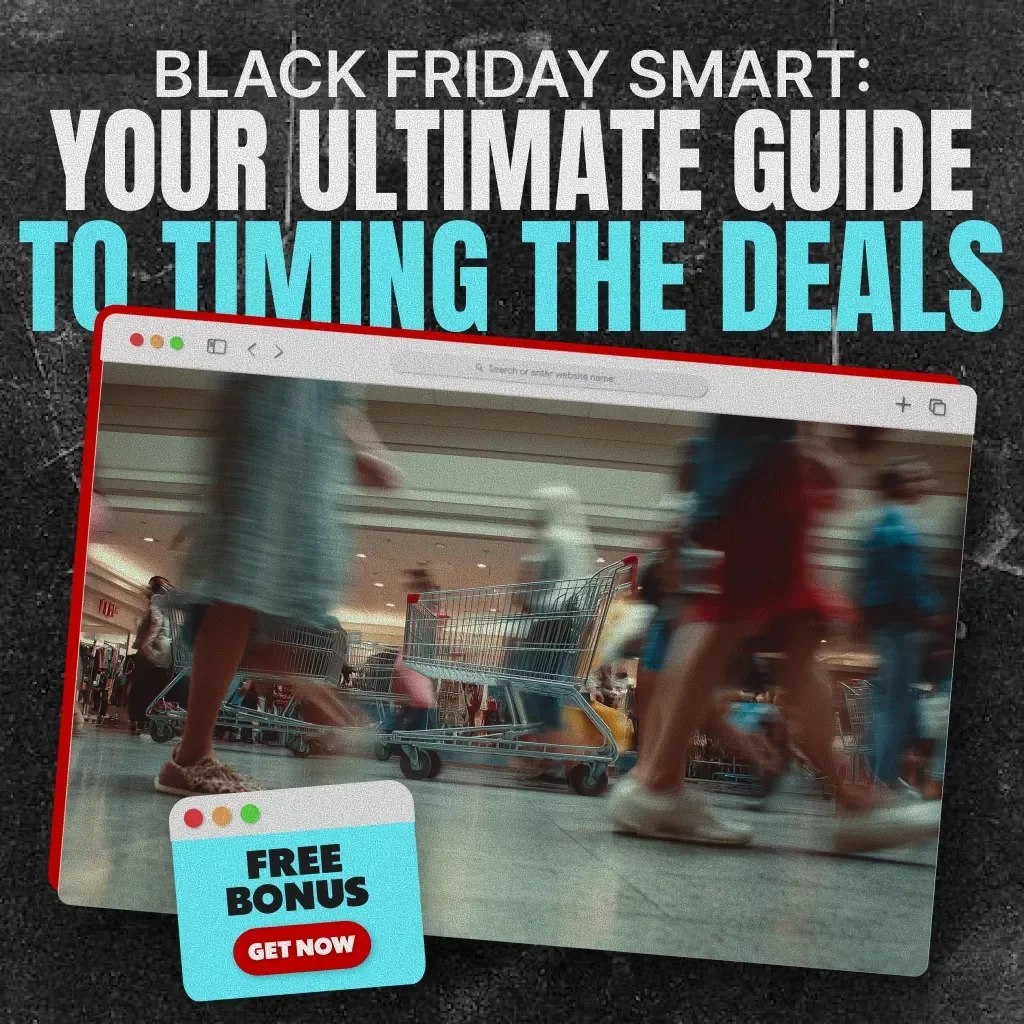 Black Friday Smart: Your Ultimate Guide to Timing the Deals | Digital Download eBook for Savvy Shoppers | Learn When Should I Start Black Friday Shopping to Save Big