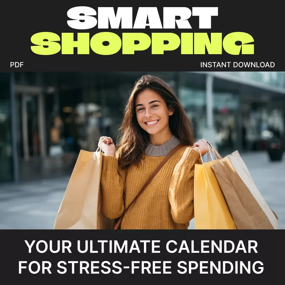 Smart Shopping: Your Ultimate Calendar for Stress-Free Spending | Digital Budget Planner, AI Shopping Guide, Printable & Downloadable eBook for Smarter Spending Habits