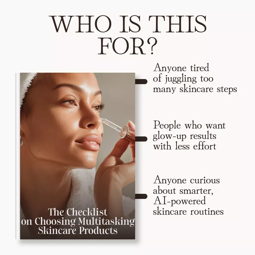 The Checklist on Choosing Multitasking Skincare Products | Printable Skincare Guide | How to Choose Multitasking Skincare Products | Digital Download for Smart Beauty Lovers