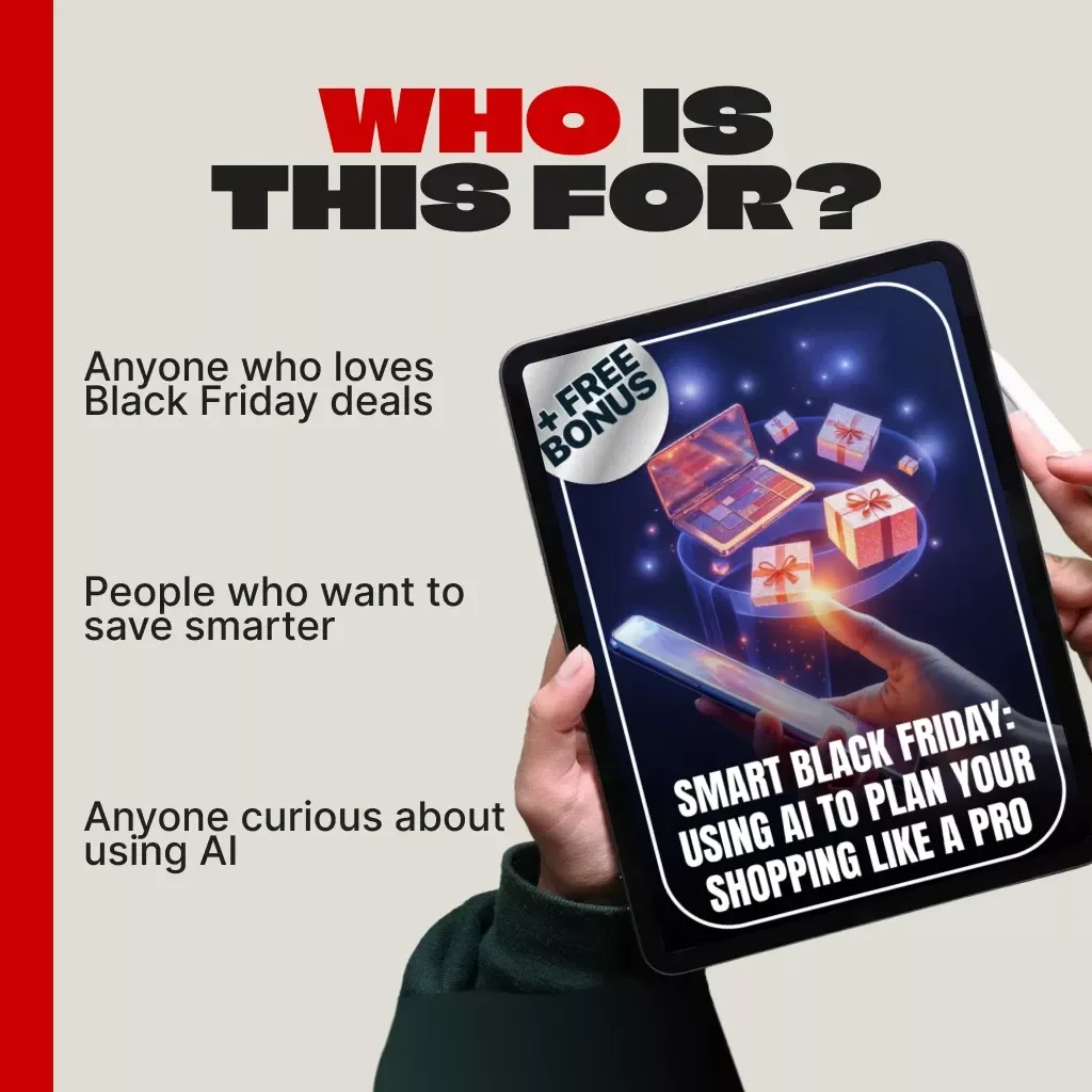 Smart Black Friday: Using AI to Plan Your Shopping Like a Pro | Digital Guide for Savvy Shoppers | Learn ai strategies to plan your black friday shopping | Instant Download eBook for Smarter Holiday Savings