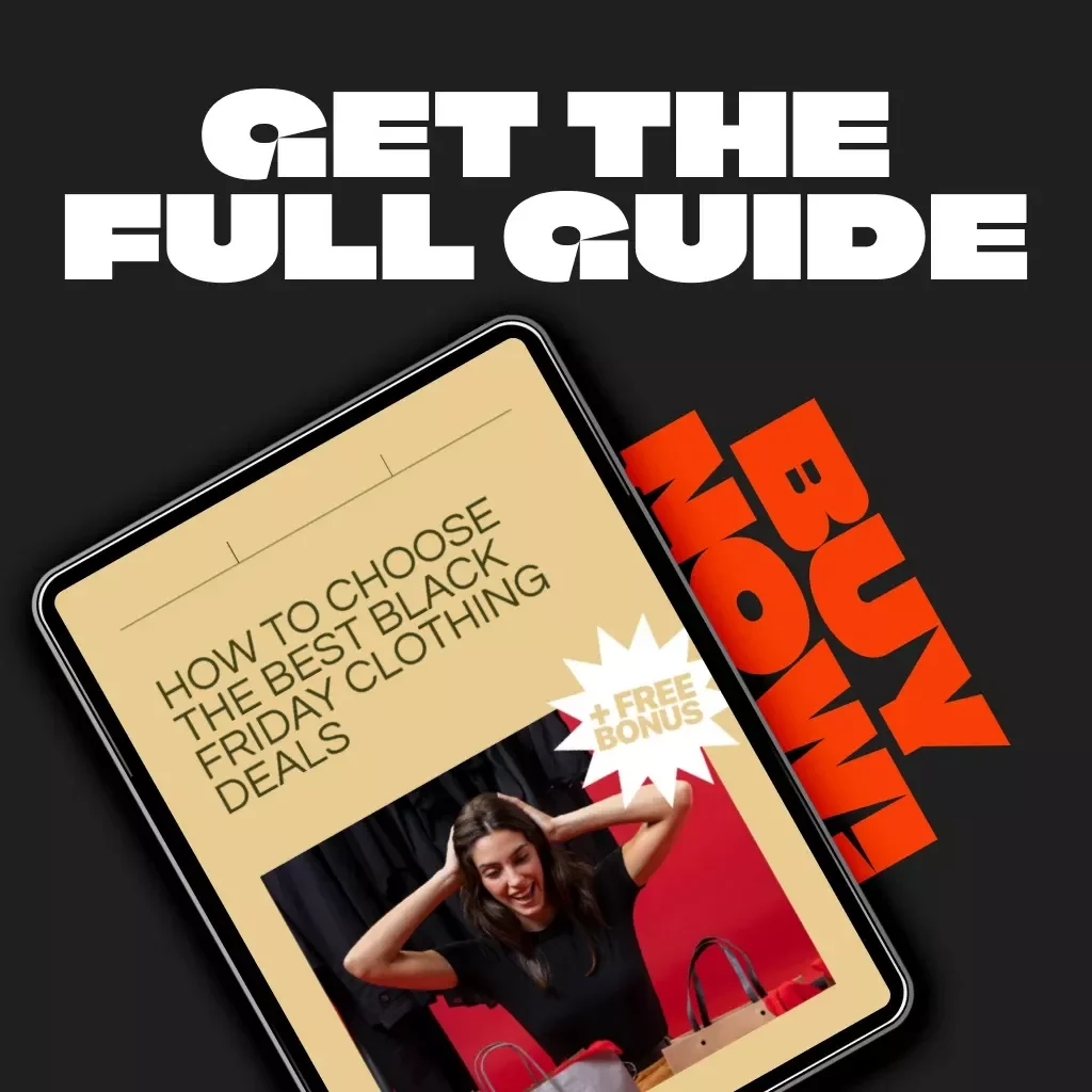 How to Choose the Best Black Friday Clothing Deals | Smart Shopping Guide for Fashion Lovers, Bargain Hunters & Savvy Shoppers | Digital Download eBook for Black Friday Savings