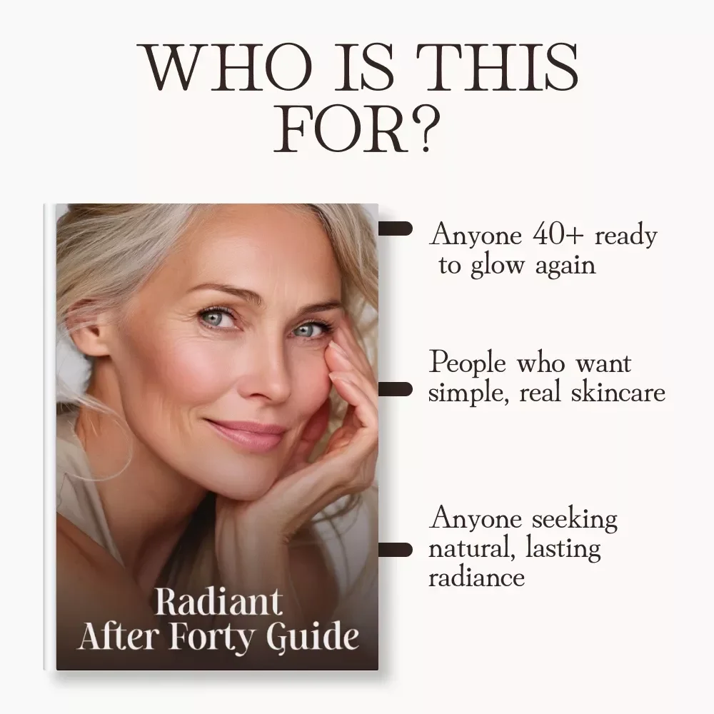 Radiant After Forty Guide | Ebook for Women Over 40 | Tips for Glowing Skin After 40 | Skincare, Nutrition & Lifestyle Glow-Up Plan