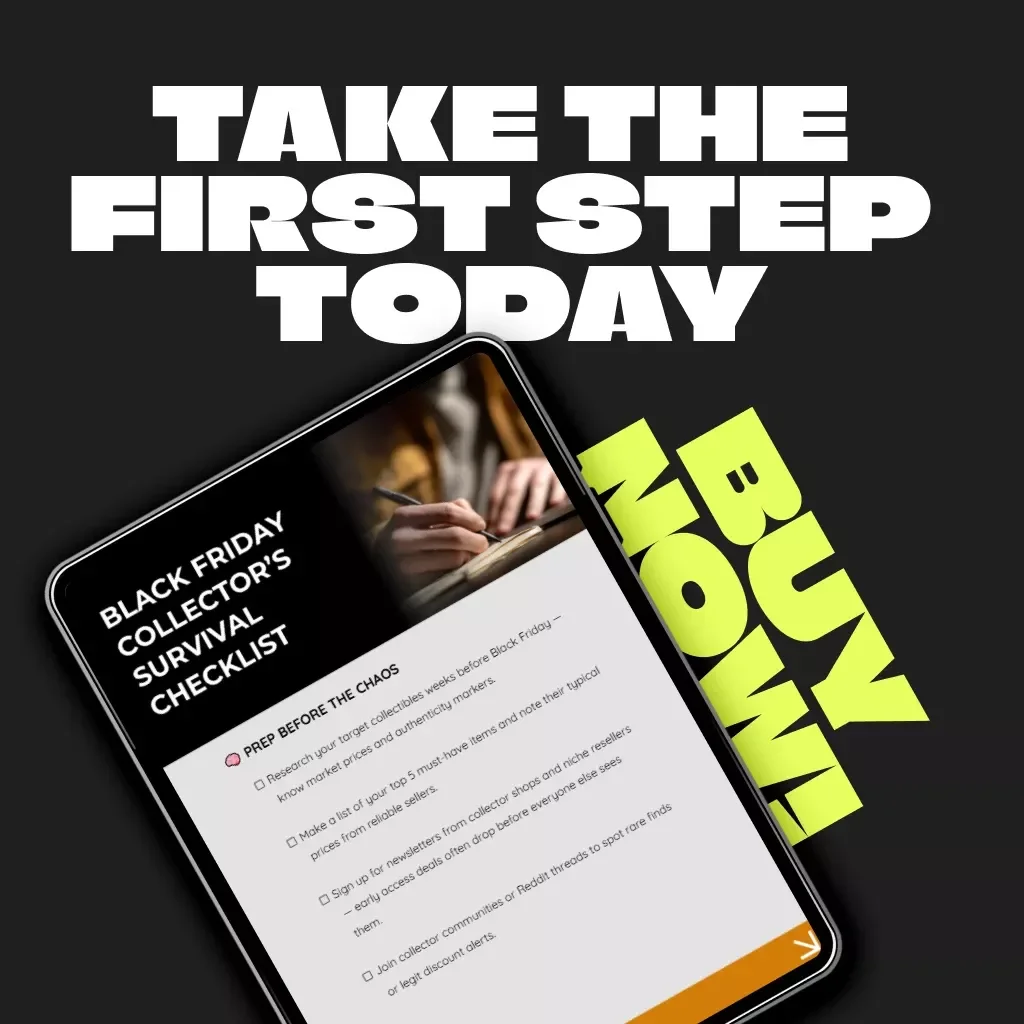 Black Friday Collector’s Survival Checklist | Ultimate Digital Guide for Collectors | Tips for Shopping for Collectibles During Black Friday