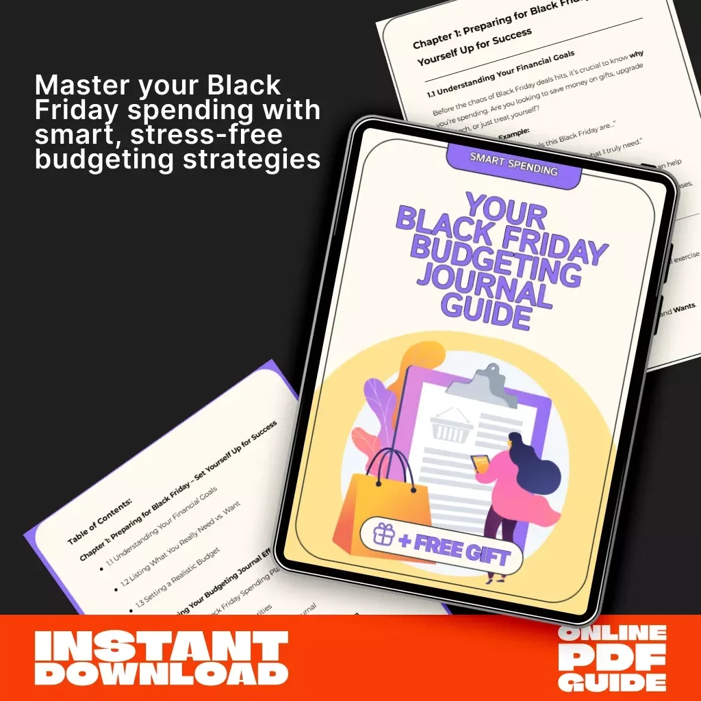 Smart Spending: Your Black Friday Budgeting Journal Guide | Digital Budget Planner | How to Use a Budgeting Journal for Black Friday Shopping | Printable Financial Planning eBook