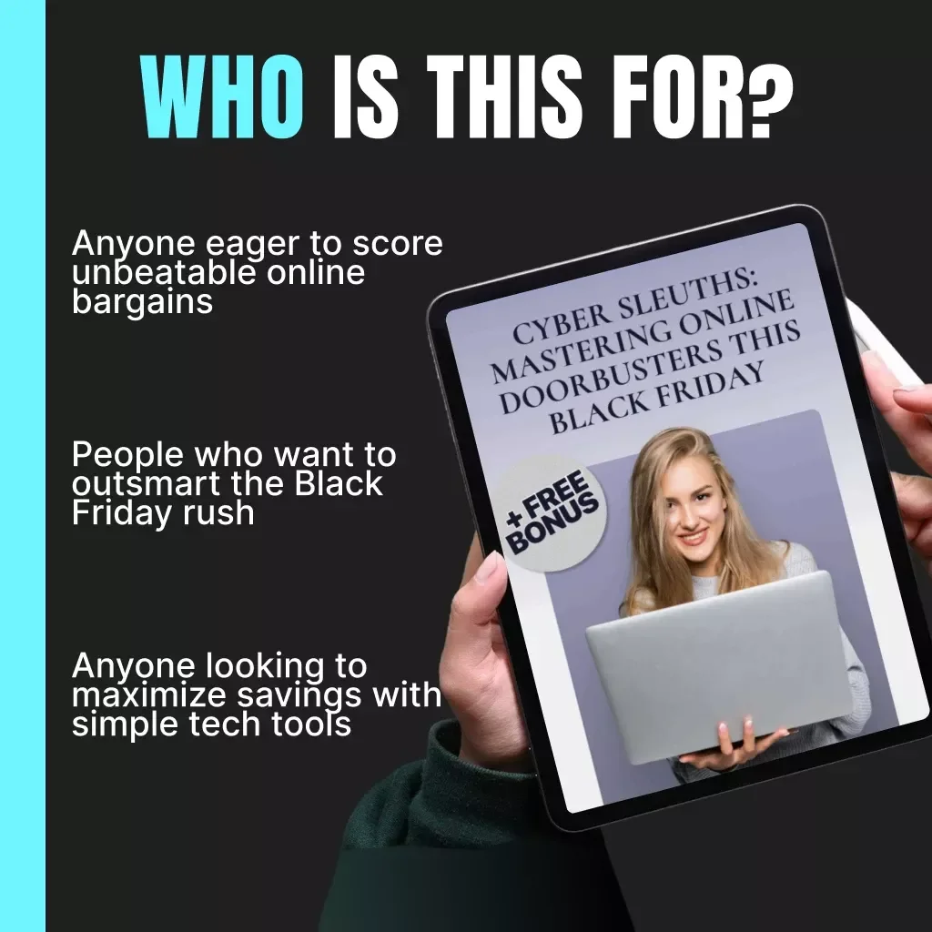 Cyber Sleuths: Mastering Online Doorbusters This Black Friday | Ultimate Digital Download Guide for Black Friday Shopping, Deal Tracker & Savings Strategy eBook