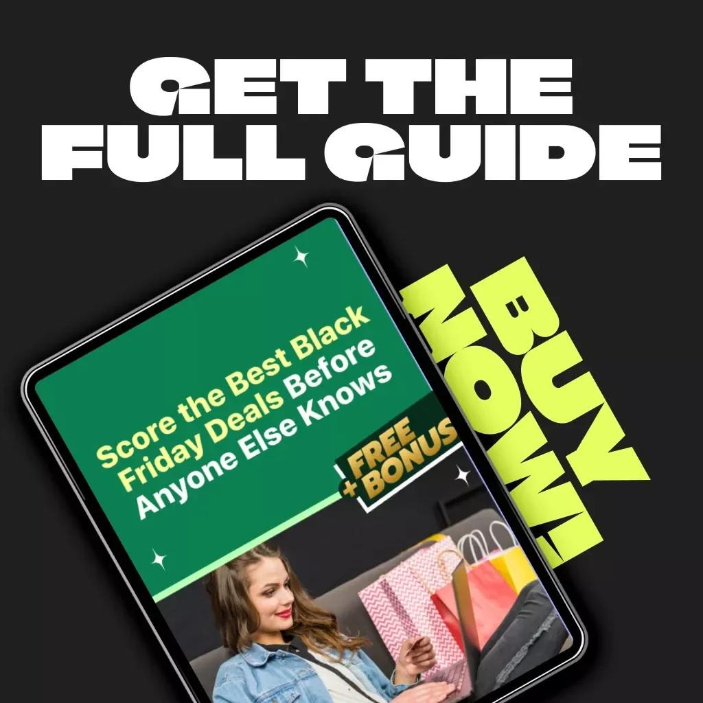 Score the Best Black Friday Deals Before Anyone Else Knows | Ultimate Digital Guide to How to Get Alerts for Black Friday Deals, Track Discounts, and Save Big