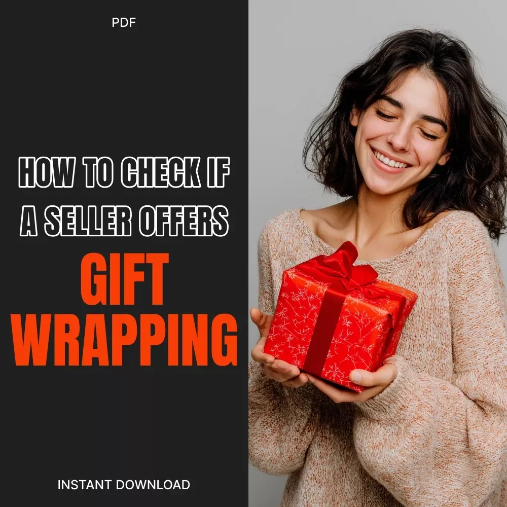 How to Check If a Seller Offers Gift Wrapping | Digital Guide for Smart Shoppers | eBook on Verifying Gift Wrapping Options | Learn How to Check If a Seller Offers Gift Wrapping Using AI and Smart Techniques