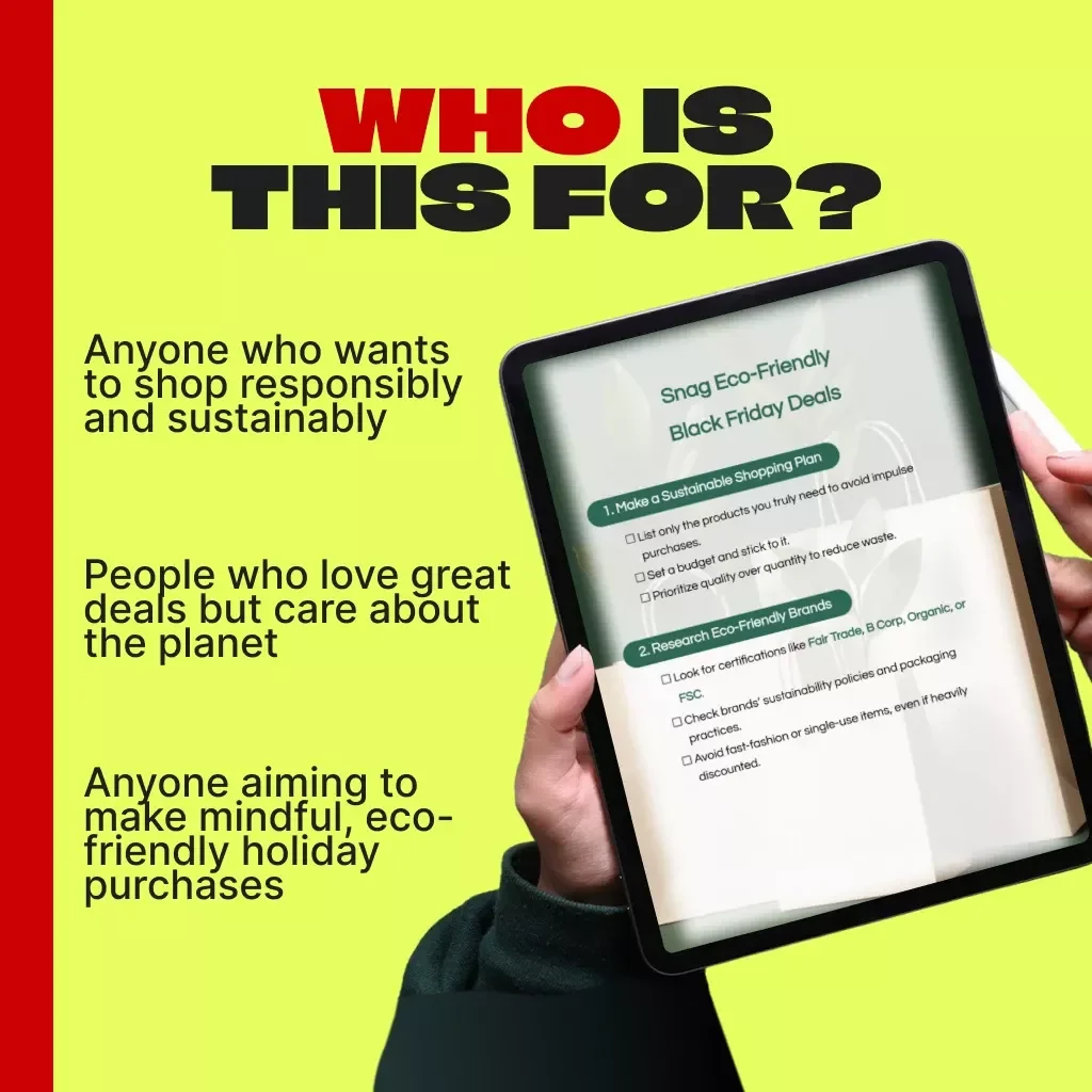 Snag Eco-Friendly Black Friday Deals | Sustainable Shopping Guide | Digital Download for Conscious Consumers | Eco Shopping Tips, Sustainable Brands, Ethical Deals eBook, Green Holiday Savings Checklist