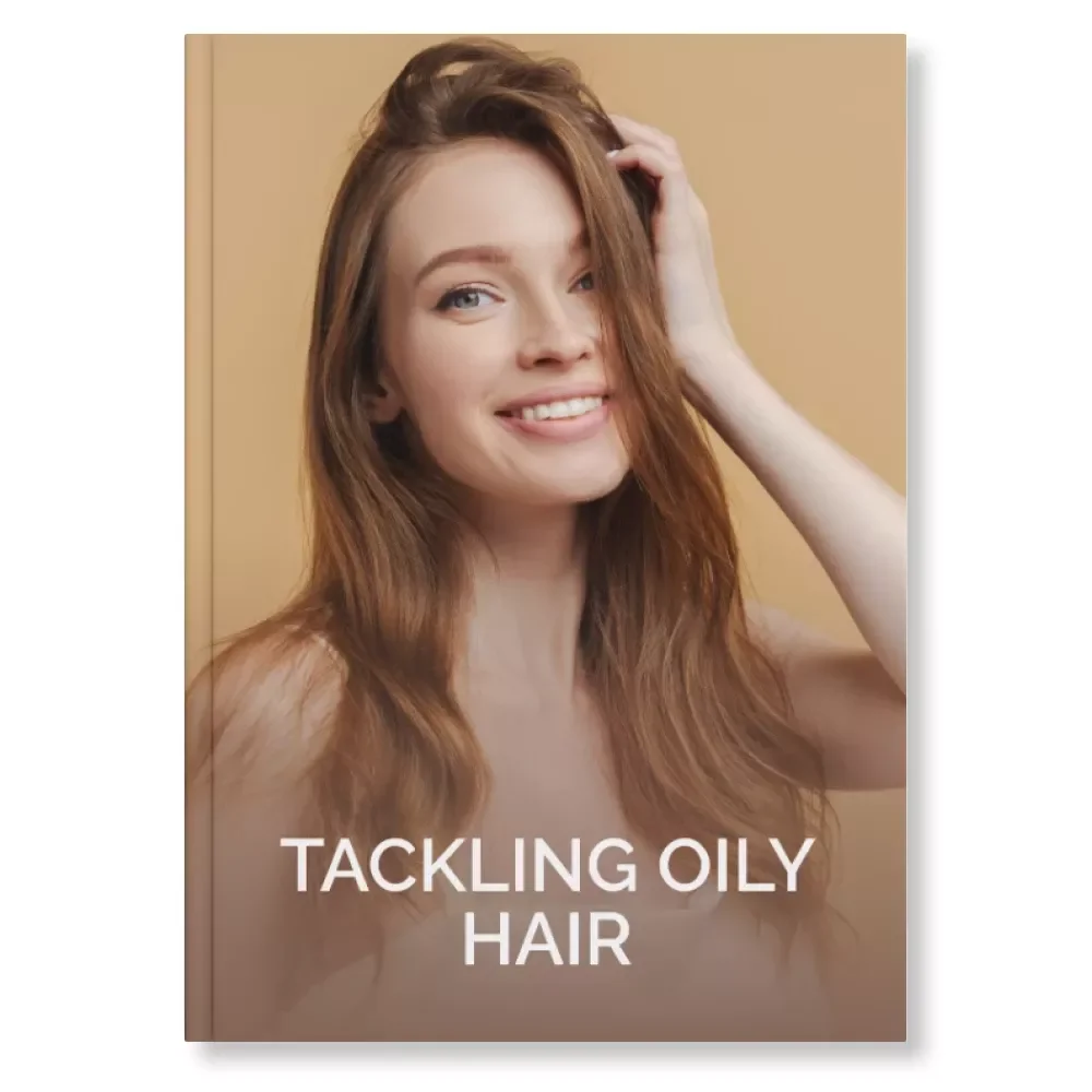 Tackling Oily Hair | How to Address Oily Scalp Issues | Digital eBook Guide for Balanced, Healthy Hair | Daily Hair Care Habits, Product Tips & AI Tools for Long-Term Oil Control