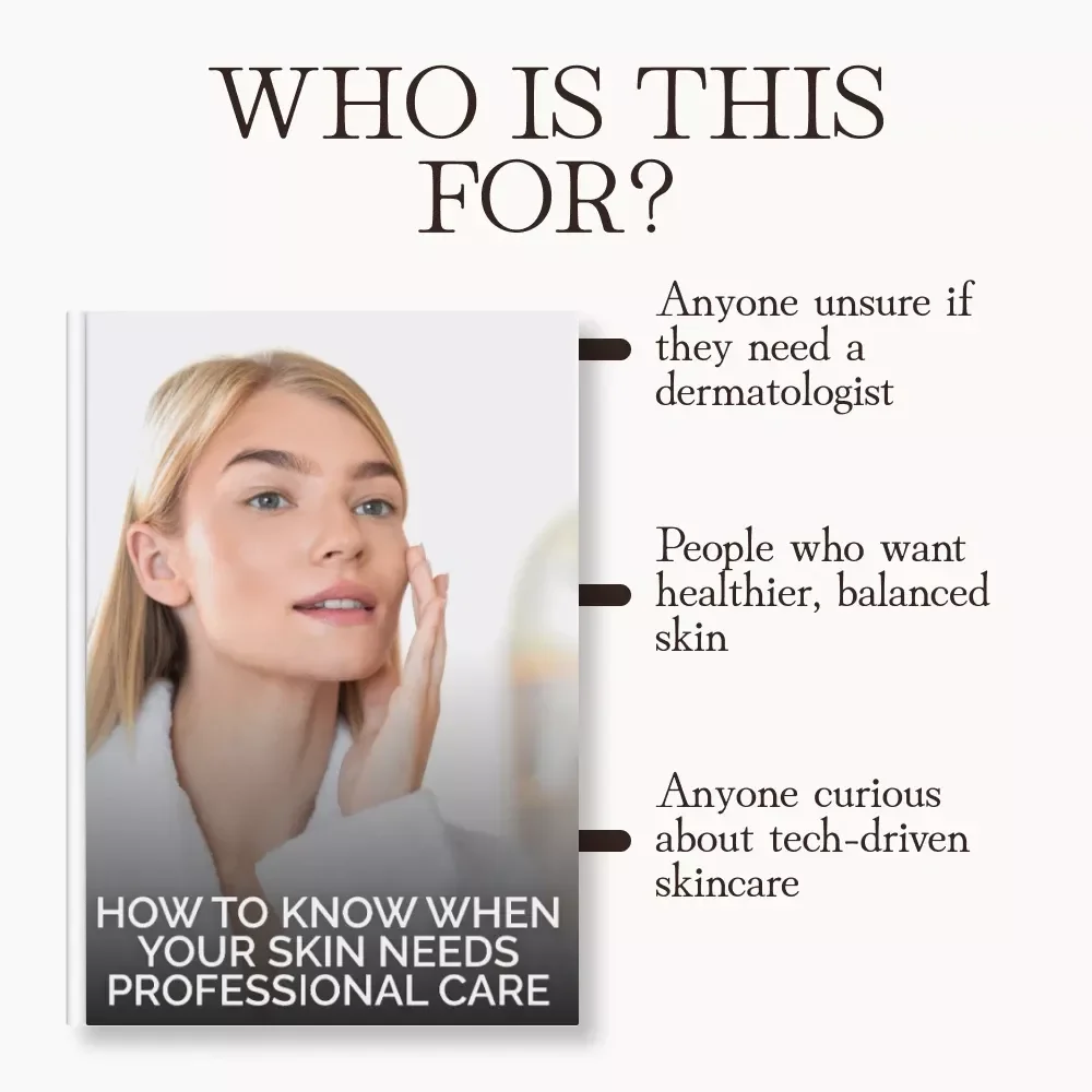 How to Know When Your Skin Needs Professional Care | A Complete Guide to Recognizing the Signs That You Need a Professional Skin Treatment | Digital Download eBook for Skincare Awareness and Self-Assessment