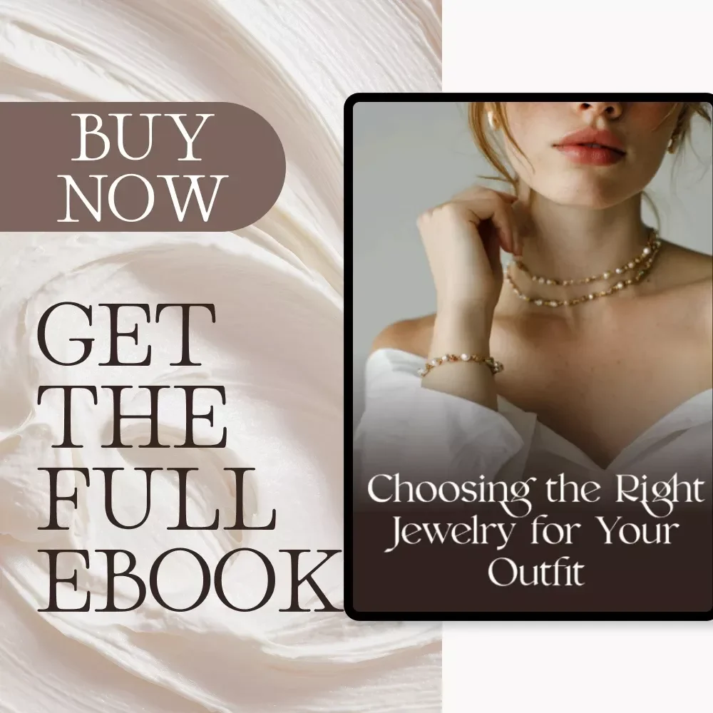 Choosing the Right Jewelry for Your Outfit | Style Guide for Women | Digital Download Jewelry Styling eBook | Accessory Matching & AI Fashion Tips