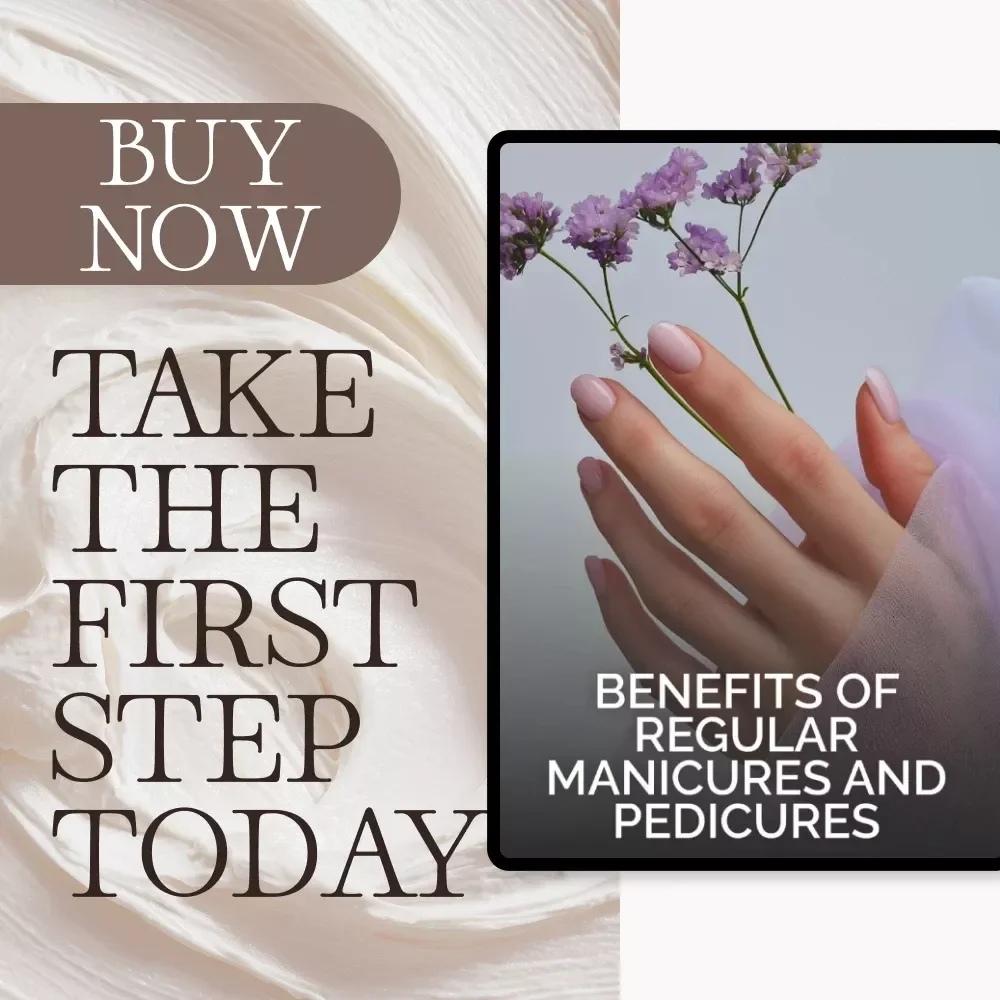 Benefits of Regular Manicures and Pedicures Checklist | Self-Care Routine Guide for Healthy Nails, Glowing Skin & Relaxation | Digital Download for At-Home Nail Care and Beauty