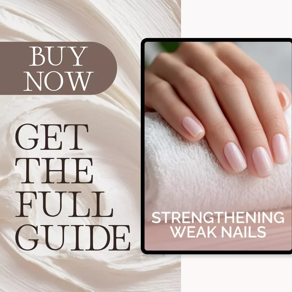 Strengthening Weak Nails Guide | Digital eBook for Nail Care, Growth & Repair | How to Strengthen Weak Nails Naturally at Home