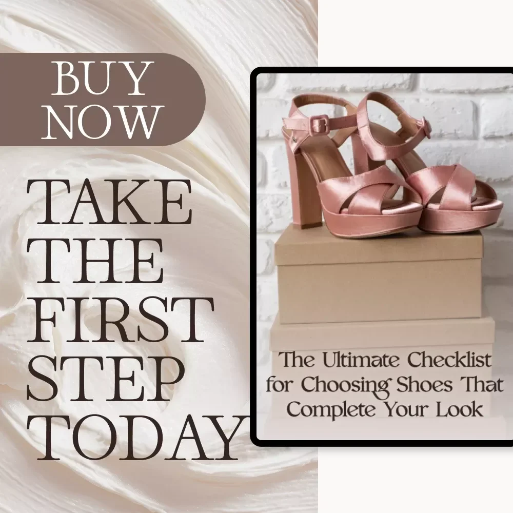 The Ultimate Checklist for Choosing Shoes That Complete Your Look | Digital Style Guide | Fashion eBook | Shoe Matching Tips | Outfit Styling Printable Download