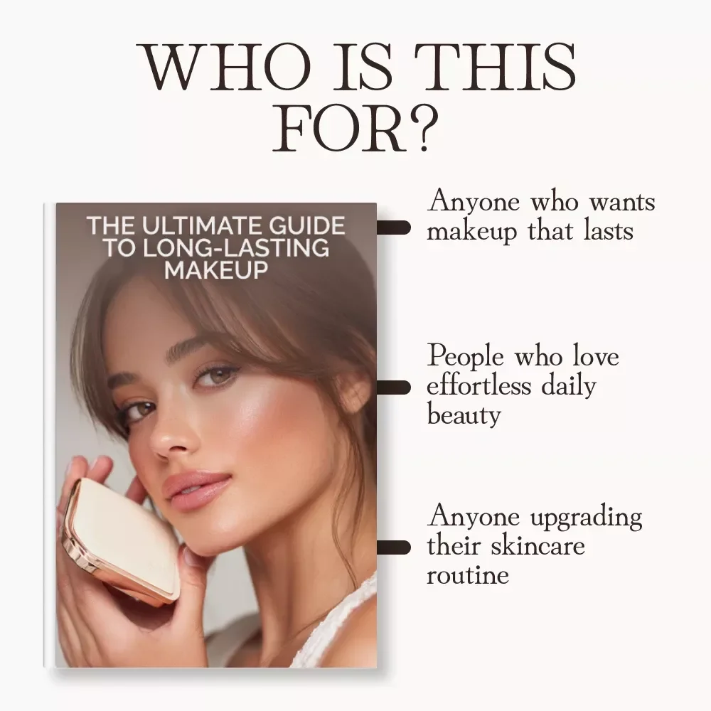 The Ultimate Guide to Long-Lasting Makeup | How to Make Your Makeup Last All Day | Pro Beauty eBook for Flawless, All-Day Wear