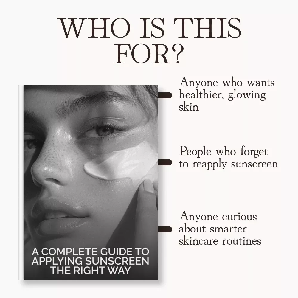 A Complete Guide to Applying Sunscreen the Right Way | Digital Download Guide for Best Practices for Applying Sunscreen Properly | SPF, Skincare Routine & Sun Protection eBook