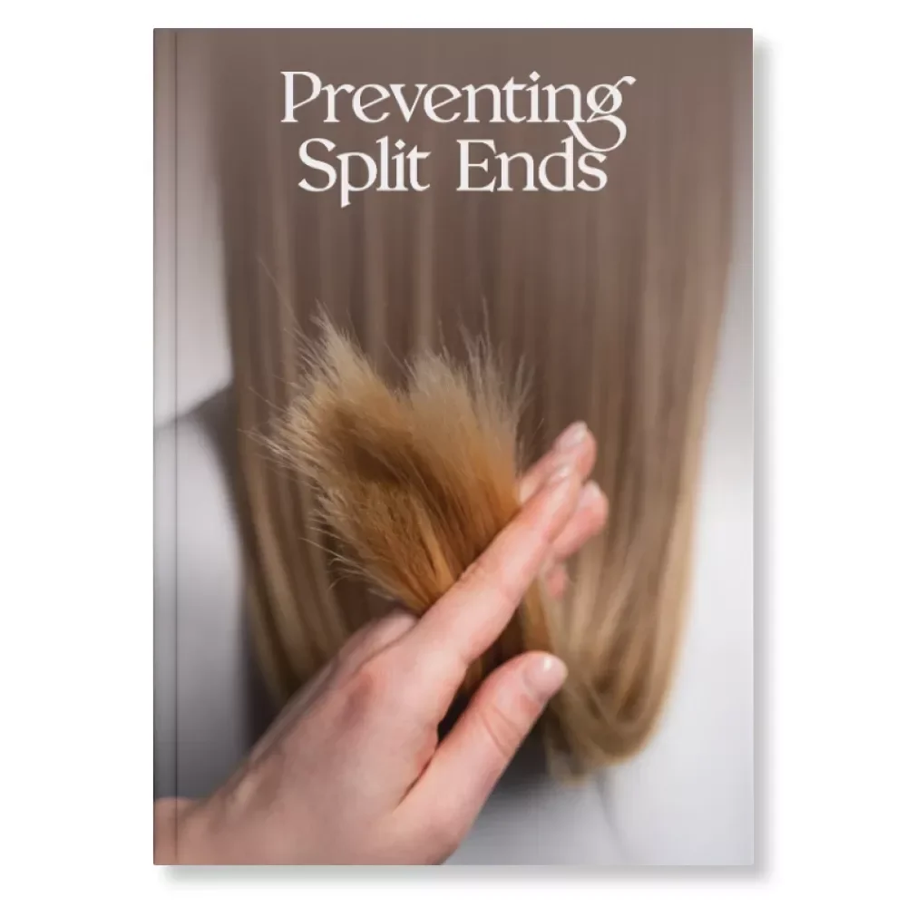 Preventing Split Ends | How to Prevent Split Ends eBook | Digital Hair Care Guide for Strong, Healthy Hair