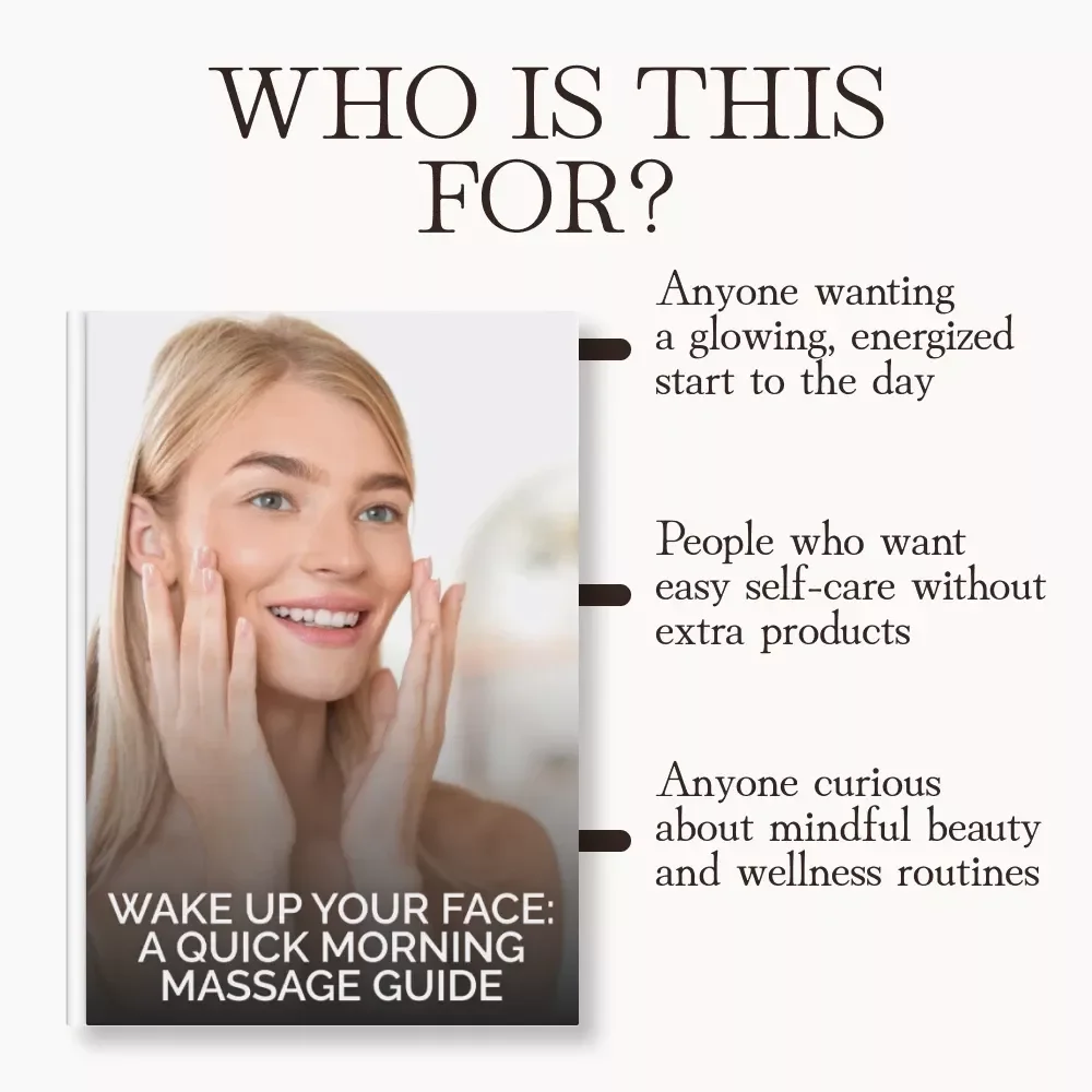 Wake Up Your Face: A Quick Morning Massage Guide | How to Perform a Quick Facial Massage in the Morning for Radiant, Energized Skin | Digital Self-Care eBook & Skincare Routine Download