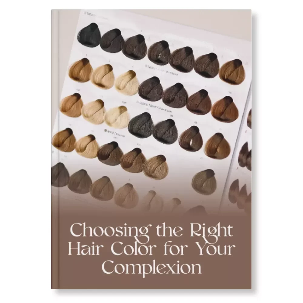 Choosing the Right Hair Color for Your Complexion | Digital Guide for Perfect Shade Matching | How to Choose the Right Hair Color for Your Complexion eBook