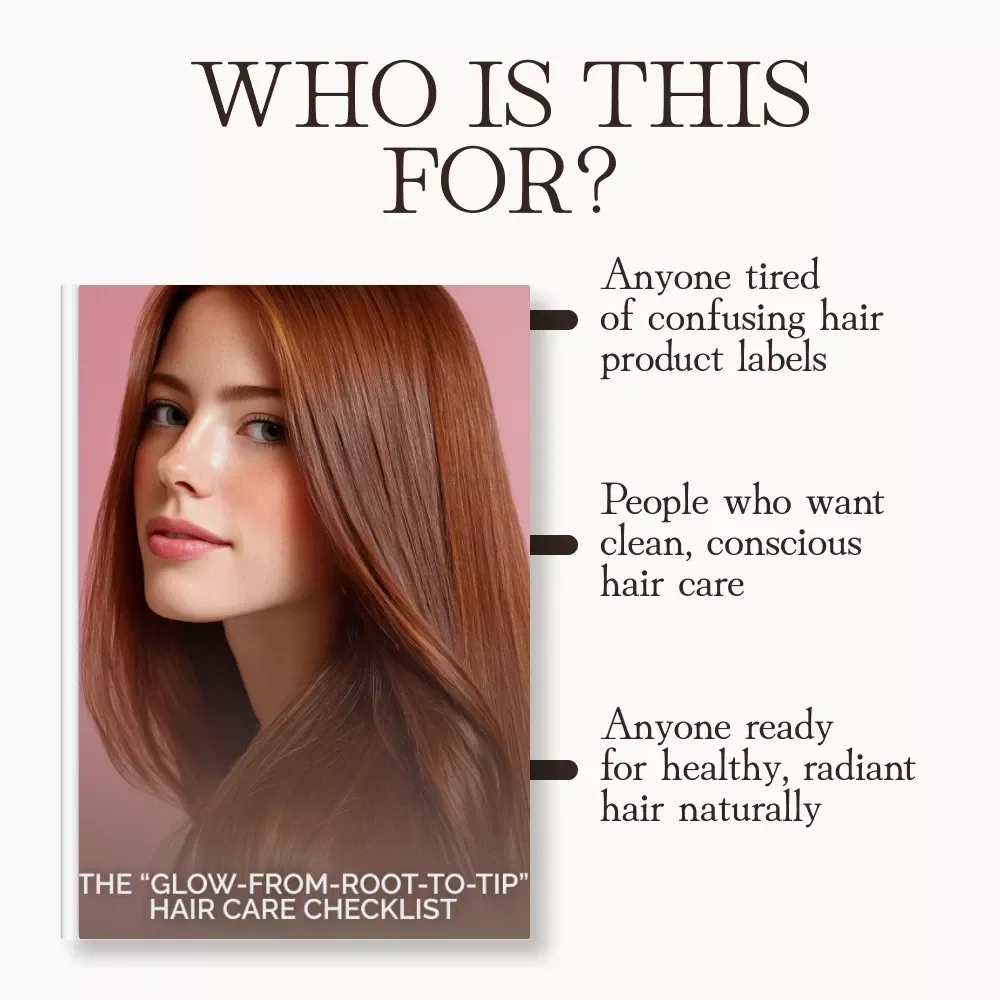 The “Glow-From-Root-to-Tip” Hair Care Checklist | Clean Beauty Guide for Choosing Hair Care Products with Clean Ingredients | Printable Digital Download for Conscious Hair Lovers