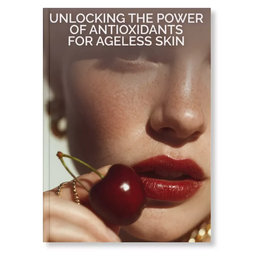 Unlocking the Power of Antioxidants for Ageless Skin | eBook Guide on Why Antioxidants Matter in Anti-Aging Skincare | Digital Download for Glowing, Youthful Skin
