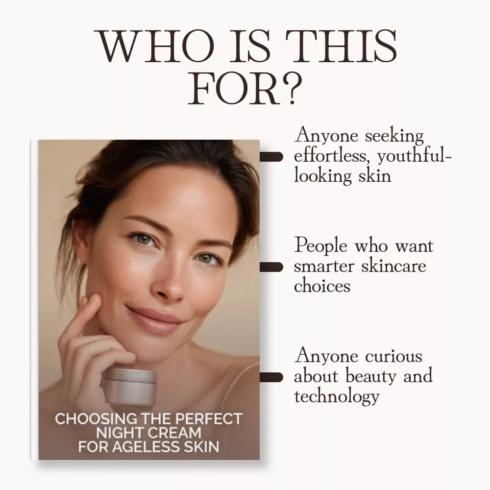 Choosing the Perfect Night Cream for Ageless Skin | Anti-Aging Skincare Guide | Digital Download eBook | Learn What Makes a Good Night Cream for Anti-Aging