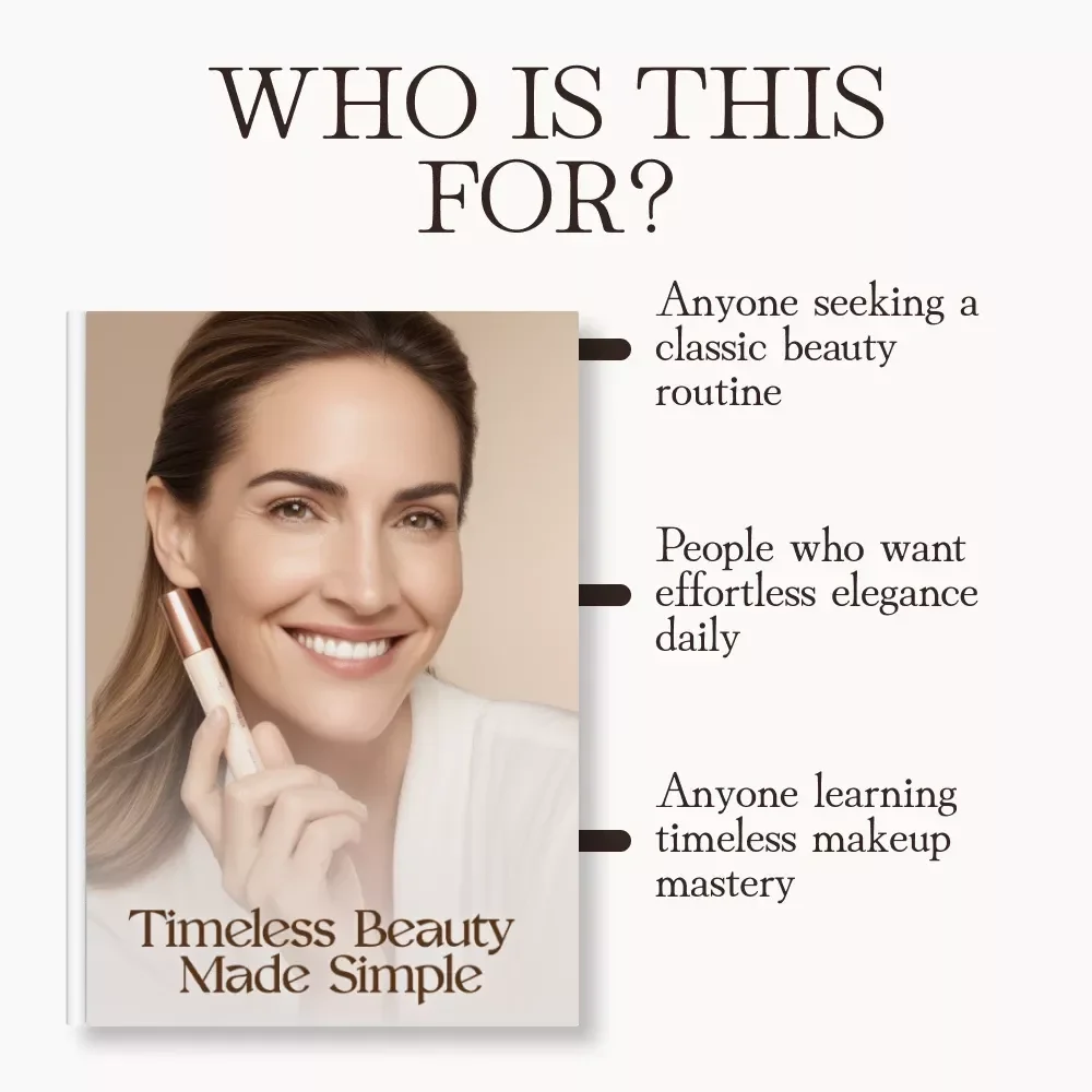Timeless Beauty | Digital Guide on How to Create a Timeless Makeup Look | Classic Makeup eBook for Effortless Elegance & Lasting Confidence