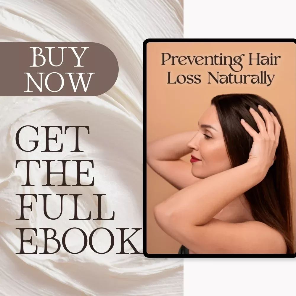 Preventing Hair Loss Naturally | How to Prevent Hair Loss Naturally eBook | Holistic Hair Care Guide for Stronger, Healthier Hair