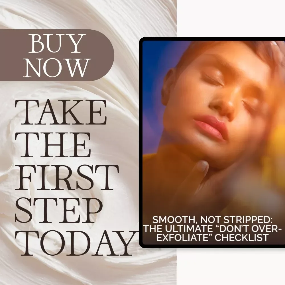 Smooth, Not Stripped: The Ultimate “Don’t Over-Exfoliate” Checklist | Skincare Routine Guide | Digital Download | How to Avoid Overuse of Exfoliants | Healthy Glow eBook