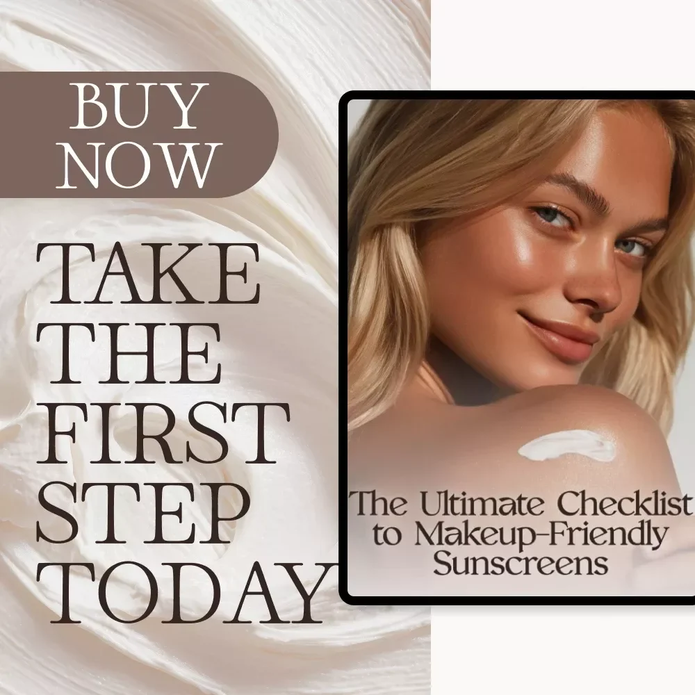 The Ultimate Checklist to Makeup-Friendly Sunscreens | Digital Download Guide for Beauty Lovers | How to Tell if a Sunscreen is Good Under Makeup | Instant PDF for Flawless Base & SPF Confidence