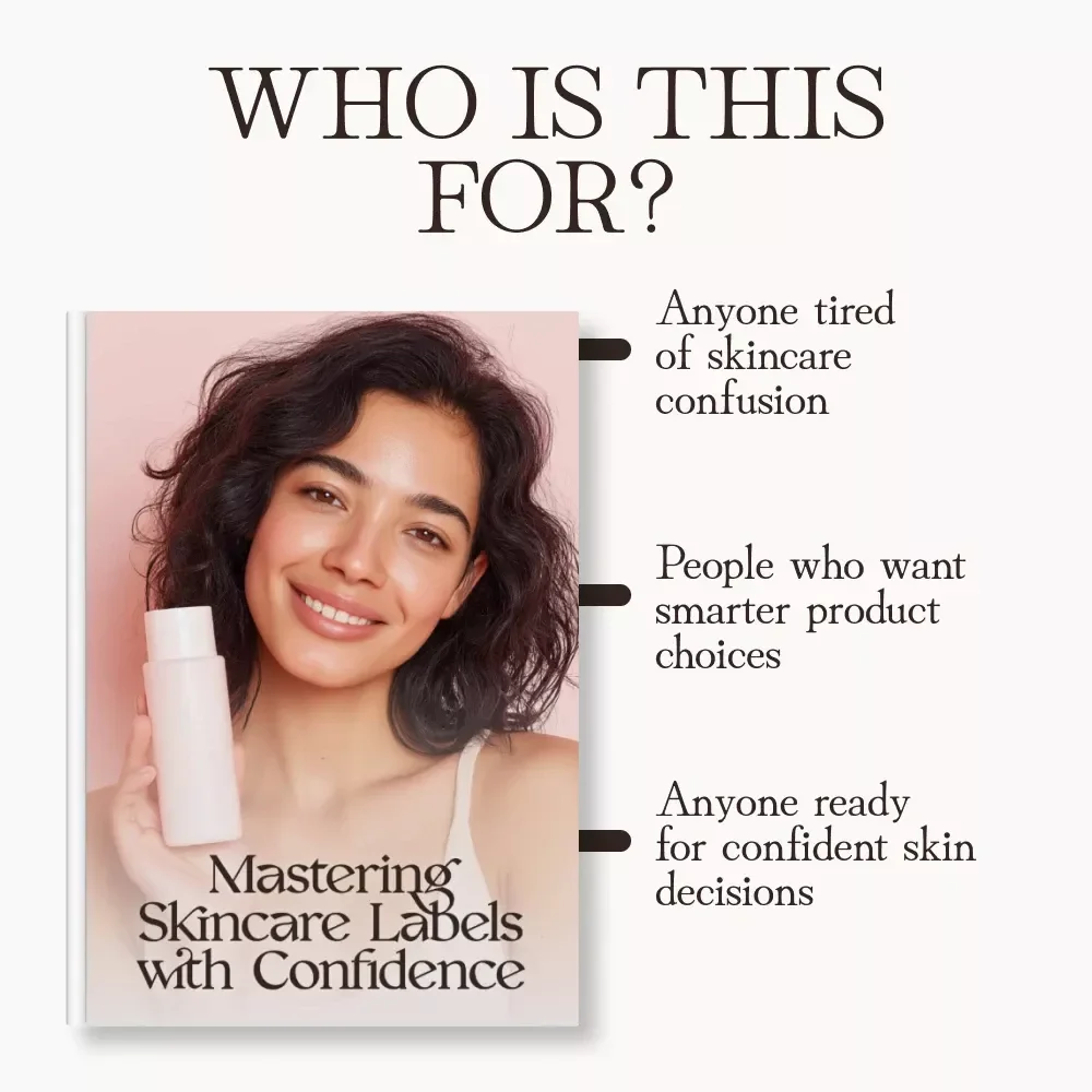 Mastering Skincare Labels with Confidence | The Best Way to Read a Skincare Product Label | Digital Guide for Smarter, Healthier Skincare Choices