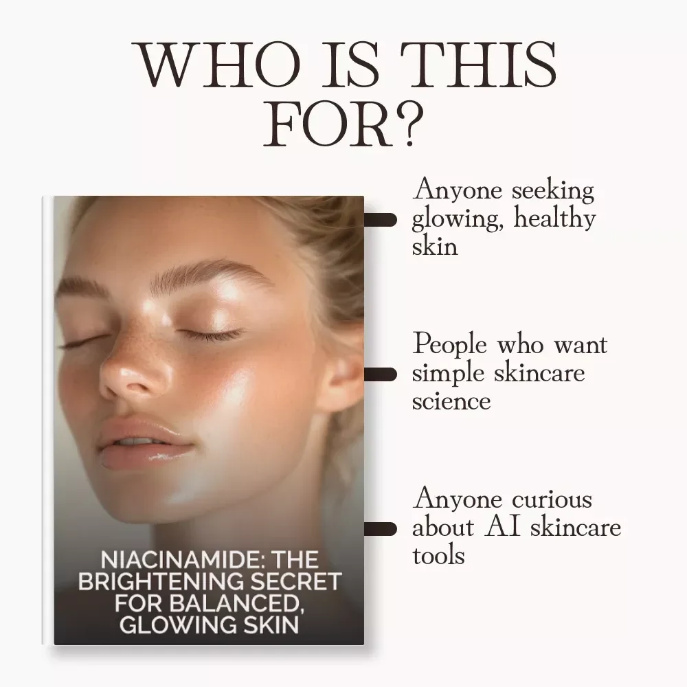 Niacinamide: The Brightening Secret for Balanced, Glowing Skin | Skincare Guide for Radiance, Oil Control & Clear Complexion | Learn what are niacinamide benefits and side effects for all skin types