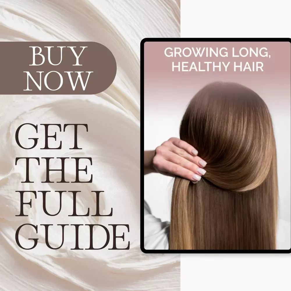 Growing Long, Healthy Hair | Ultimate Digital Guide with Expert Tips for Growing Long Healthy Hair, Nutrition, Routine, and AI-Powered Care