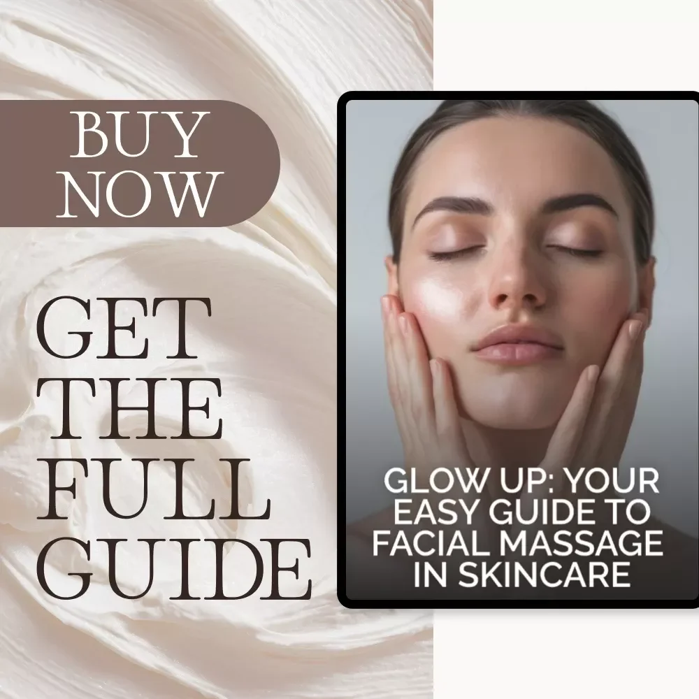 Glow Up: Your Easy Guide to Facial Massage in Skincare | Digital Self-Care eBook for Radiant, Youthful Skin | Learn how to incorporate facial massage into your skincare routine with easy, expert-backed steps