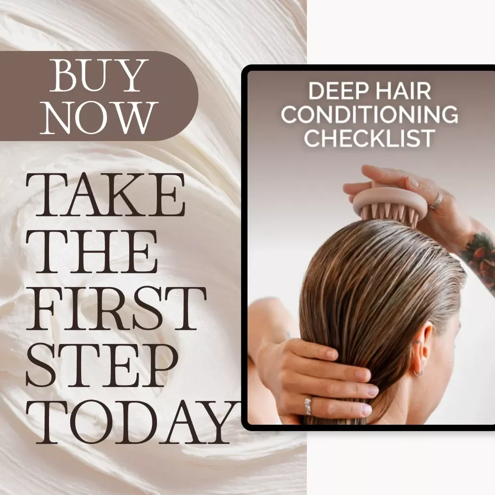 Deep Hair Conditioning Checklist | Ultimate Guide for Shiny, Strong & Healthy Hair | Digital Download for All Hair Types | Benefits of Deep Conditioning Treatments