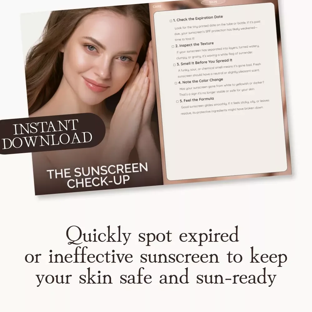 The Sunscreen Check-Up | Printable Skincare Checklist | How to Know If Your Sunscreen Is Still Effective | Summer SPF Expiration & Freshness Guide