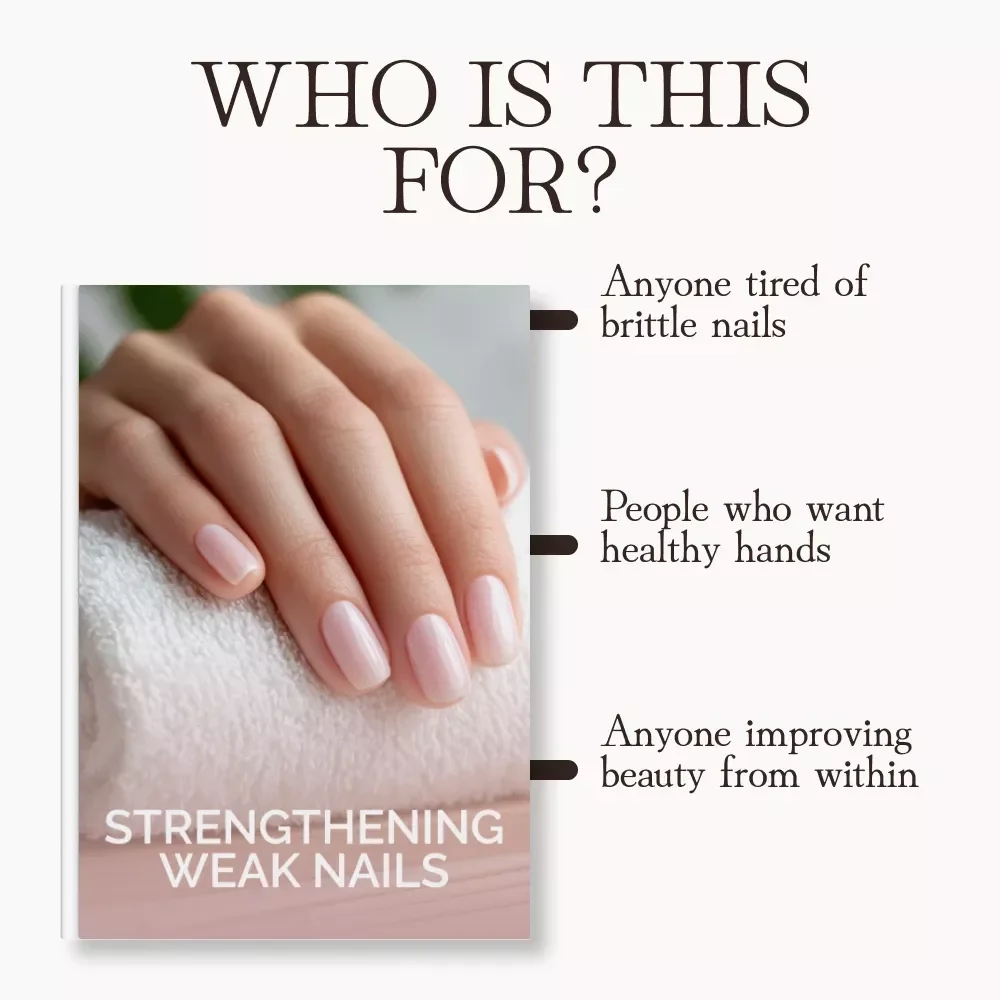 Strengthening Weak Nails Guide | Digital eBook for Nail Care, Growth & Repair | How to Strengthen Weak Nails Naturally at Home