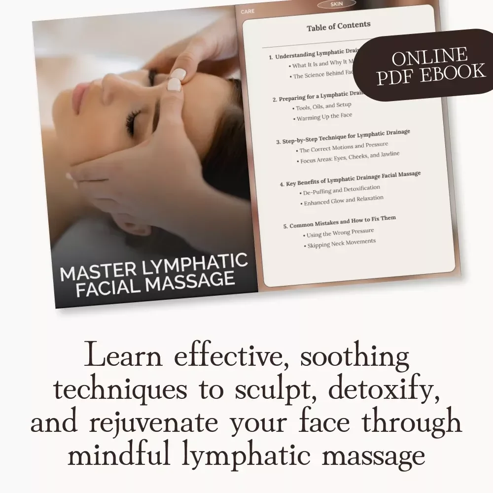 Master Lymphatic Facial Massage | Complete Guide & eBook for How to Perform Lymphatic Drainage Facial Massage | Step-by-Step Techniques, Tools, AI Feedback & Glow Routine