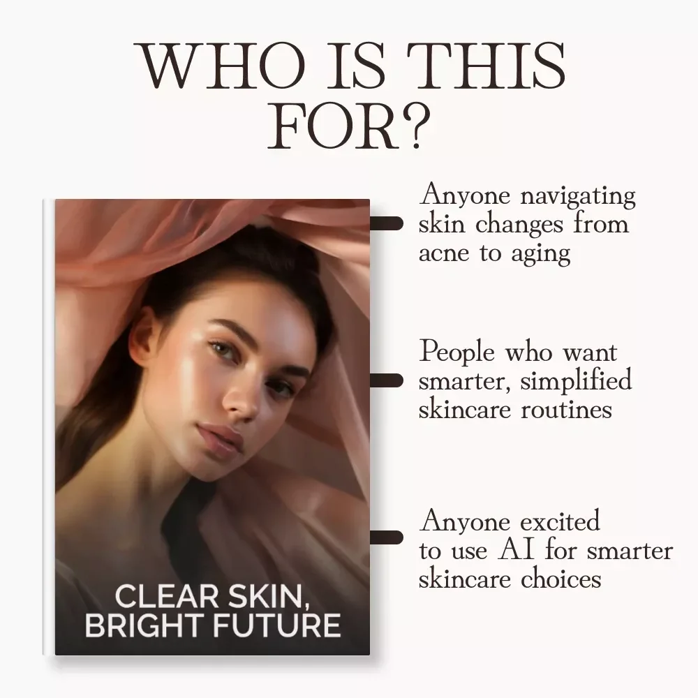 Clear Skin, Bright Future | Digital Skincare Guide for How to Transition from Acne Skincare to Aging Skincare | AI-Powered Routine Builder & Glow Boost Plan