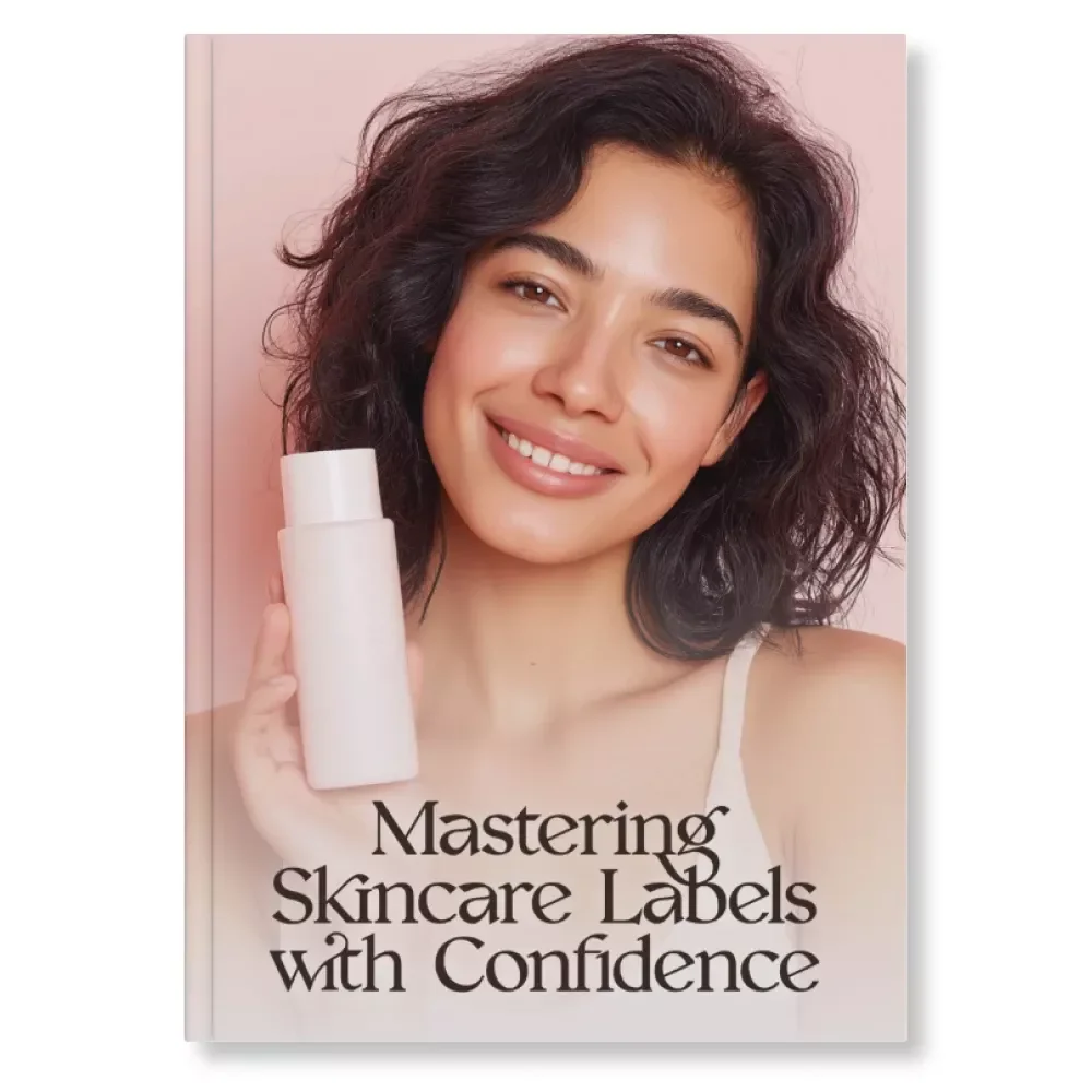 Mastering Skincare Labels with Confidence | The Best Way to Read a Skincare Product Label | Digital Guide for Smarter, Healthier Skincare Choices