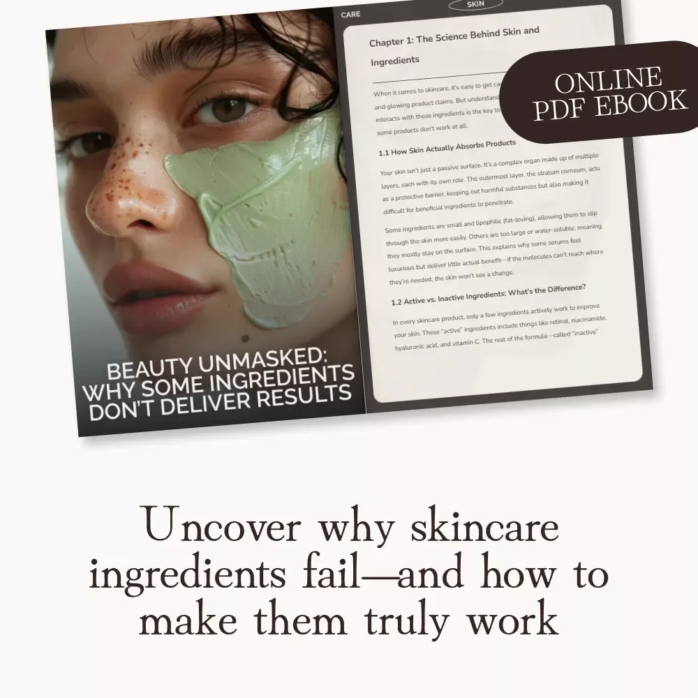 Beauty Unmasked: Why Some Ingredients Don’t Deliver Results | Skincare Science eBook | Understand Ingredient Effectiveness & Common Skincare Mistakes | Digital Download