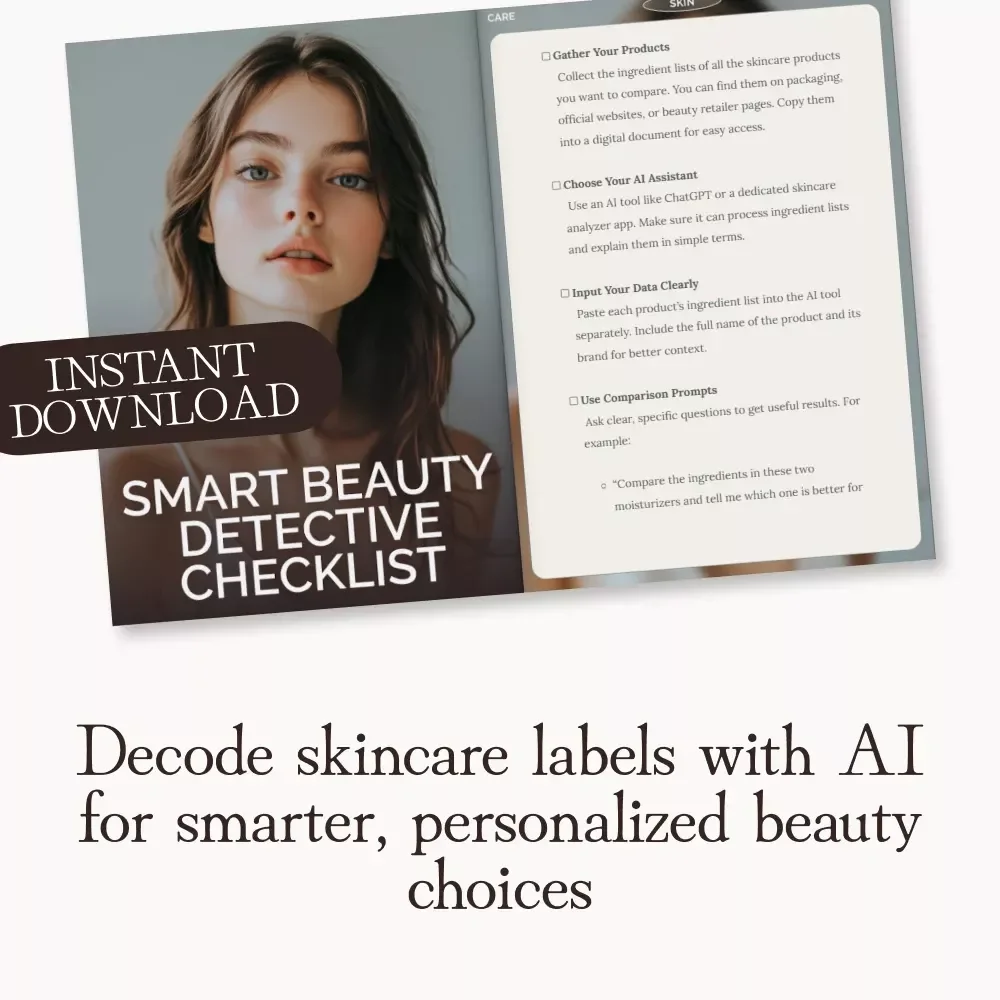 Smart Beauty Detective Checklist | Digital Download for Skincare Lovers | How to Use AI to Compare Product Ingredients | Beauty Analysis Guide for Smarter Shopping