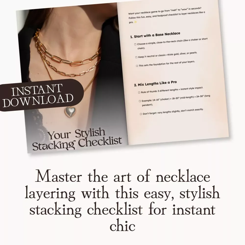 Your Stylish Stacking Checklist | Digital Necklace Layering Guide for Effortless Jewelry Styling, Layered Necklace Tips, Fashion Accessory eBook for Chic Women