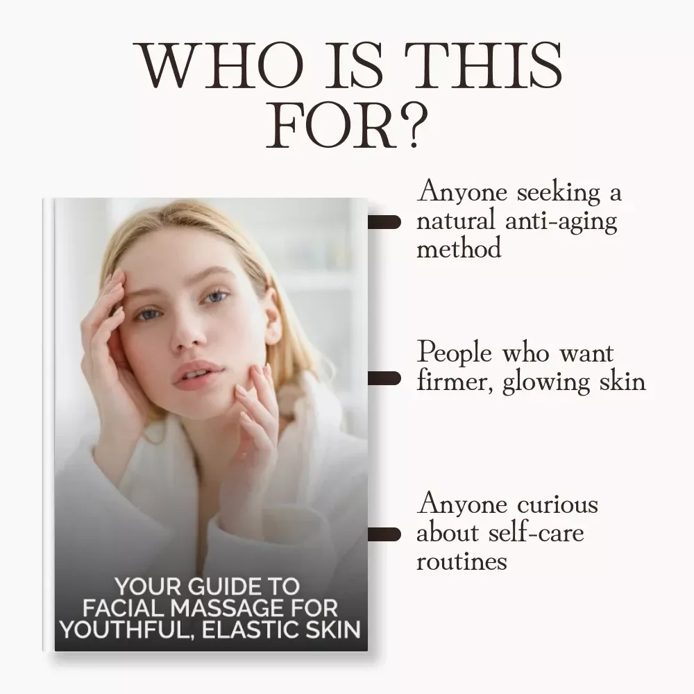 Your Guide to Facial Massage for Youthful, Elastic Skin | eBook on How to Use Facial Massage to Improve Skin Elasticity | Digital Download for Natural Anti-Aging, Collagen Boost & Self-Care Routine