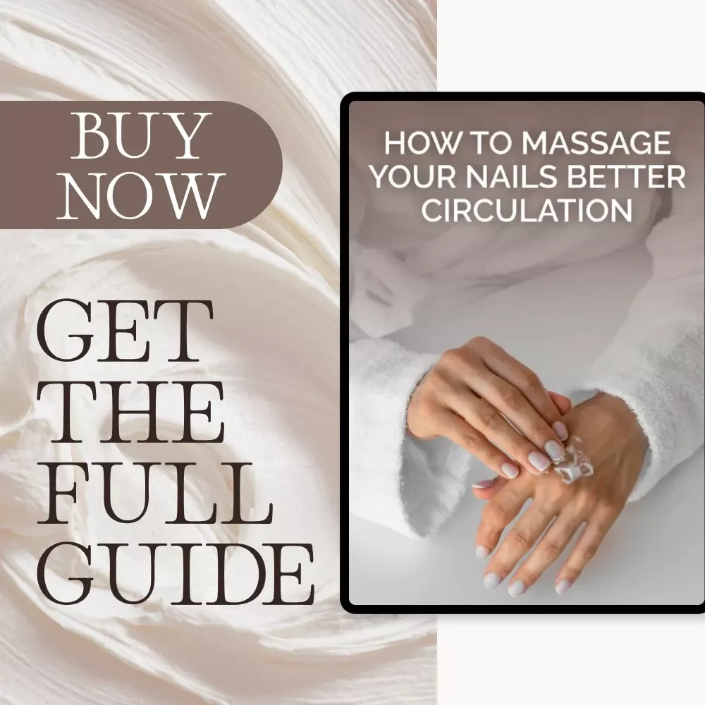 How to Massage Your Nails Better Circulation | Nail Massage Guide for Growth, Health & Relaxation | Digital Download eBook for Self-Care, Wellness & Beauty