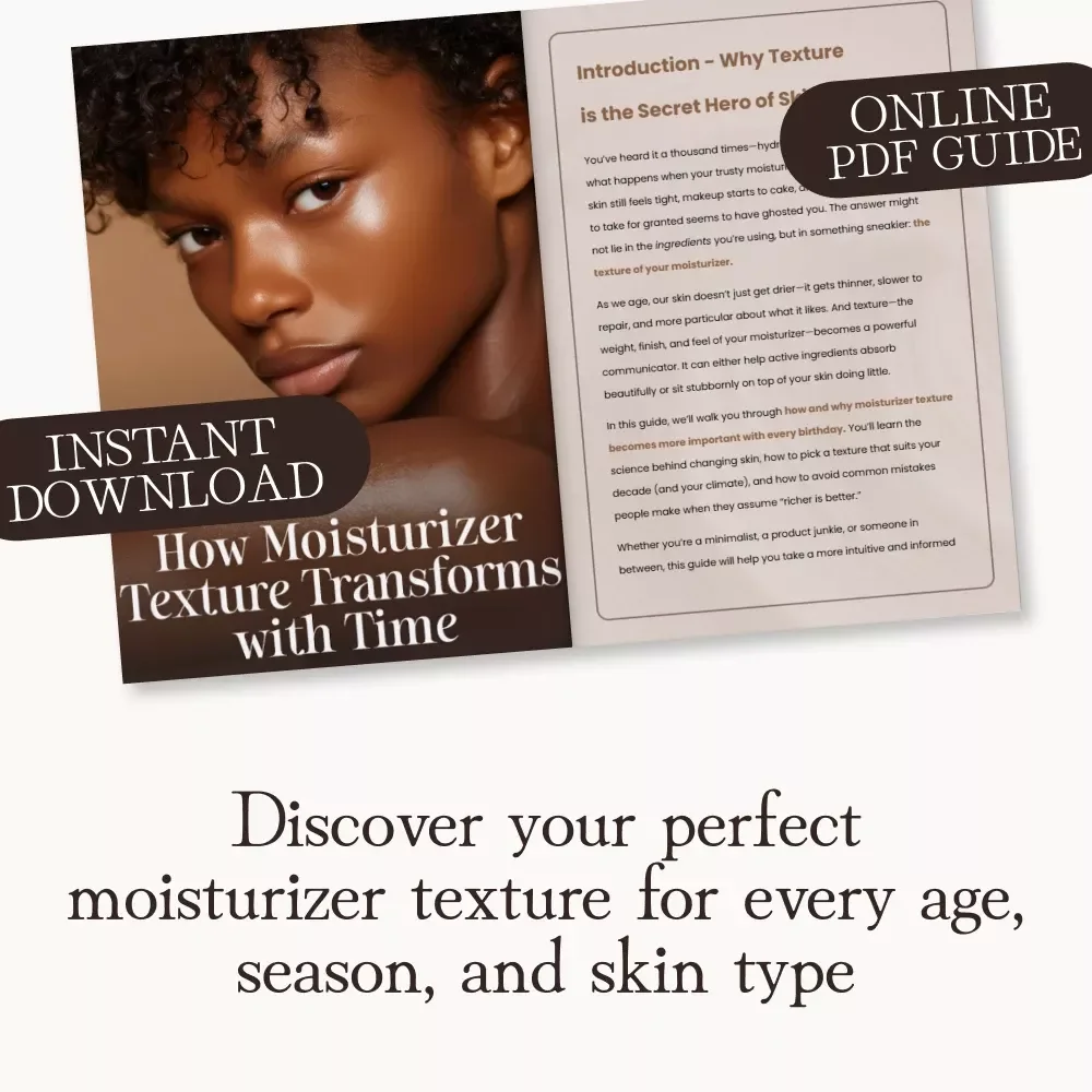 How Moisturizer Texture Transforms with Time | Skincare Guide for Aging Skin | Digital Download | Why Moisturizer Texture Matters as You Get Older